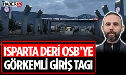 Isparta Deri OSB Altın Çağını Yaşıyor