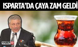 Isparta'da Çaya Zam Geldi İşte En Ucuz Çayın Fiyatı