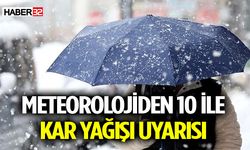 Meteorolojiden 10 İle Kar Yağışı Uyarısı