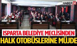 Isparta Belediye Meclisi'nden Halk Otobüslerine Müjde