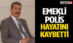 Emekli Polis Menderes Albayrak Yaşamını Yitirdi