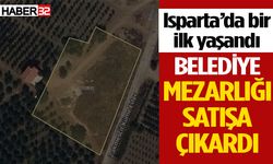 Gelendost Belediyesi Metruk Mezarlığı Satışa Çıkardı