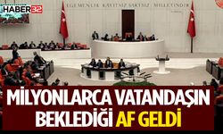 Düzenleme Meclisten Geçti Borçları Siliniyor