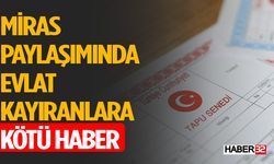 Mirasta Çocuklar Arasında Eşitlik Sağlanıyor