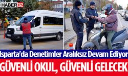 Isparta Emniyetinden Okul Çevrelerinde Güvenlik Denetimi