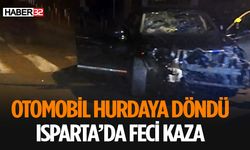 Isparta'da Otomobil Hurdaya Döndü 1 Yaralı