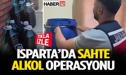 Isparta’da Sahte Alkol Operasyonu