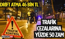 2025’te Trafikte En Yüksek Ceza 46 Bin TL