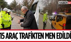 Isparta’da 15 araç trafikten men edildi