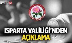 Isparta Valiliği'nden açıklama