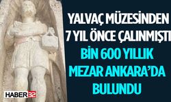 Yalvaç'tan Çalınan Bin 600 Yıllık Mezar Ankara'da Bulundu