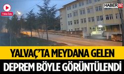 Isparta'da Deprem Anı Böyle Görüntülendi