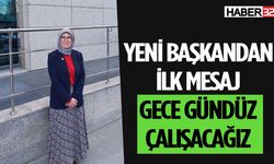 Yeni Başkan Gündüz'den İlk Mesaj