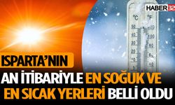 Isparta'nın En Soğuk İle En Sıcak Yerleri Belli Oldu