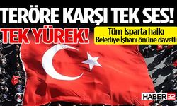 Isparta Teröre Karşı Tek Ses Tek Yürek Olacak!