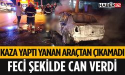 Isparta'da Korkunç Kaza Yanarak Can Verdi