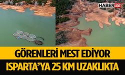 Isparta’ya Sadece 25 Km Uzaklıkta