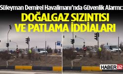 Havalimanı çevresinde güvenlik önlemleri dikkat çekti