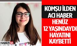 12 Yaşındaki Yağmur Sena Şakır Hayatını Kaybetti