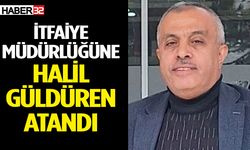 İtfaiye Müdürlüğüne Halil Güldüren atandı