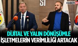 Dijital Ve Yalın Dönüşümle İşletmelerin Verimliliği Artacak