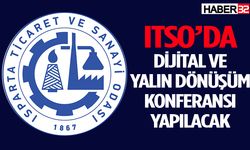 ITSO’da Dijital Ve Yalın Dönüşüm Konferansı Yapılacak