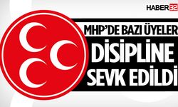 MHP’de bazı üyeler disipline sevk edildi