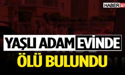 82 yaşındaki adam evinde ölü bulundu