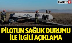 Pilotun Sağlık Durumu İle İlgili Açıklama