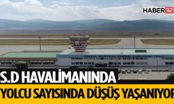 SD Havalimanı’nda Yolcu Sayısı Düşüş