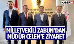 Milletvekili Zabun’dan Müdür Çelen’e ziyaret