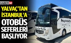 Yalvaç'tan İstanbul'a otobüs seferleri başlıyor
