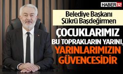 Başkan Başdeğirmen’in 23 Nisan Mesajı