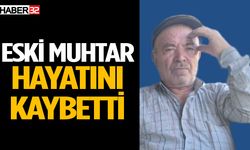 Eski muhtar Mehmet Çevik vefat etti