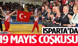 Isparta’da 19 Mayıs Coşkuyla Kutlandı