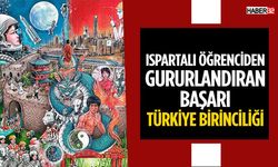Ispartalı Öğrenciden Gururlandıran Başarı Türkiye Birinciliği