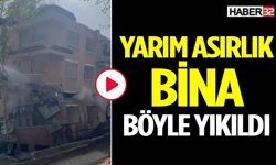 Yarım Asırlık Bina Kontrollü Şekilde Yıkıldı