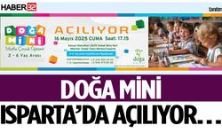 Doğa Mini Isparta’da Açılıyor…