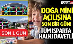 Doğa Mini Açılışına Son Bir Gün!