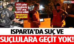 Isparta’da Aranan 6 Şahıs Bir Günde Yakalandı!