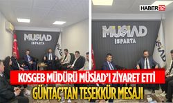 KOSGEB İl Müdürü’nden MÜSİAD’ı Ziyaret Etti