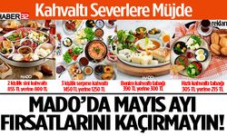 Lezzet, İndirim ve İkram Bir Arada: Mado’da Mayıs Fırsatlarını Kaçırmayın!