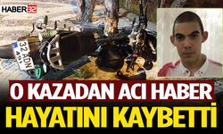 Kazada ağır yaralanan sürücü yaşam mücadelesini kaybetti
