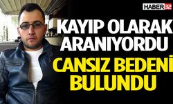 Hüseyin Çevik’in cansız bedeni bulundu