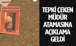 Atama Tepki Çekti, Müdürlük Açıklama Yaptı