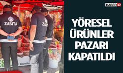 Eğirdir’de Yöresel Pazar Kapatıldı