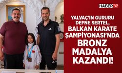Yalvaç'ın Gururu Defne Sertel, Bronz Madalya Kazandı!