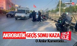 Hızlı Geçiş Çarpışmayla Bitti