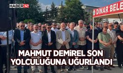 Mahmut Demirel son yolculuğuna uğurlandı
