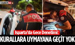 Isparta’da Sıkı Denetim! 97 Kişi ve 43 Araç Sorgulandı